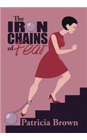 The Iron Chains of Fear