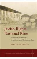 Jewish Rights, National Rites