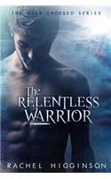 Relentless Warrior