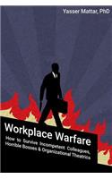 Workplace Warfare