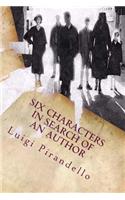 Six Characters in Search of an Author: A Comedy In the Making