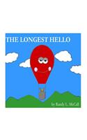 The Longest Hello