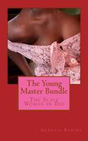 The Young Master Bundle: The Slave Woman in Bed