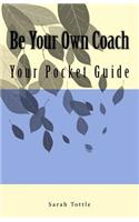 Be Your Own Coach