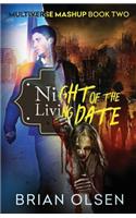 Night of the Living Date