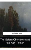 The Golden Chersonese and the Way Thither