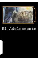 El Adolescente (Spanish Edition)
