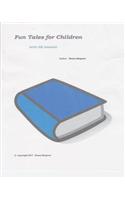 Fun Tales for Children (with Life Lessons)