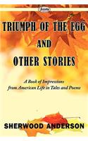 Triumph of the Egg and Other Stories