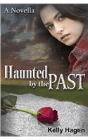 Haunted by the Past