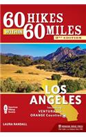 60 Hikes Within 60 Miles: Los Angeles