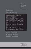 Statutory Supplement to Employment Discrimination and Employment Law