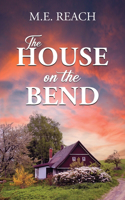 House on the Bend