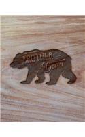 Brother Bear: Family Camping Planner & Vacation Journal Adventure Notebook - Rustic BoHo Pyrography - Warm Wood