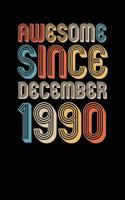 Awesome Since December 1990