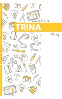 It's a Trina Thing