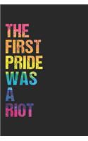 The First Pride was a Riot Parade 50th Anniversary: 120 Pages 6 'x 9' -Dot Graph Paper Journal Manuscript - Planner - Scratchbook - Diary