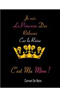 Je suis la Princesse des râleuses car la Reine c'est ma mère ! Carnet De Note Ou Journal Intime, Cadeau Original Pour Ta mère, Anniversaire, Noël: Carnet De Notes -100 Pages Ligné Petit Format - Blanc Sur Noir couverture souple finition matte, planner