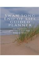Swan Song End of Life Guided Planner