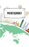 Montserrat: Ruled Travel Diary Notebook or Journey Journal - Lined Trip Pocketbook for Men and Women with Lines