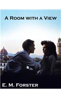 A Room with a View (Annotated): E. M. Forster