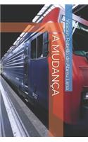 A Mudança