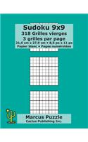 Sudoku 9x9 - 318 Grilles vierges: 3 grilles par page; 21,6 cm x 27,9 cm; 8,5 po x 11 po; papier blanc; numéros de page; Number Place; Su Doku; Nanpure; 9 x 9 modèles de puzzles
