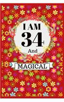 I Am 34 And Magical