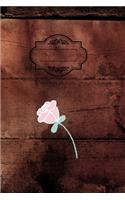 Rose: Notizbuch mit Blumen, -Blumen Notizbuch, -Handlettering, -Skizzenbuch, -Zeichenbuch, -Tagebuch, -tolles Geschenk für Blumenfreunde