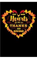 Let Our Hearts Be Full Of Thanks and Giving