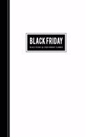 Black Friday & Cyber Monday Planner: Countdown Shopping Deals Planning to Find the Deals and Best Coupons to Use for your Holiday Shopping Festival
