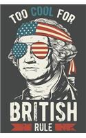 2020 Week To View Dated Planner Diary: Patriotic George Washington Too Cool For British Rule American Flag 6x9 Inches Paperback
