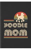 Poodle Mom