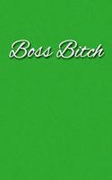 Boss Bitch Notebook: Lined Journal, 120 Pages, 6 x 9, Gag Gift for Women Boss Journal, Green Matte Finish