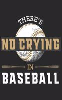 There's no crying in Baseball
