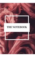 The Notebook: 2020 write down all your thoughts and feelimgs or even ideas and goals you have set for the future,