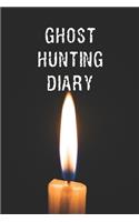 Ghost Hunting Diary: Paranormal Investigation Journal Notebook Gift Ghost Hunter Logbook