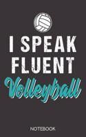 I speak fluent volleyball