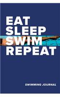 Eat Sleep Swim Repeat Swimming Journal