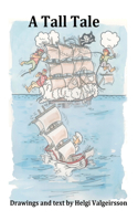 A Tall Tale