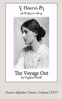 Voyage Out (Deseret Alphabet Edition)