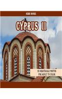 Cyprus II: : 25 Grayscale Photos For Adult To Color (Grayscale Adult Coloring Book of Cities, Coloring Books for Grown-Ups)