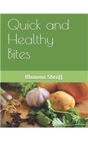 Quick and Healthy Bites