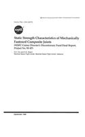 Static Strength Characteristics of Mechanically Fastened Composite Joints