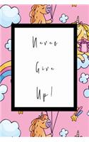 Never Give Up