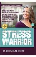 Stress Warrior