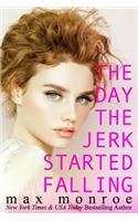 Day The Jerk Started Falling: (Jerk Duet)