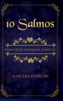 10 Salmos Para Gente Mezquina Como Yo