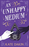 Unhappy Medium