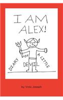I Am Alex!: Diary of a Little Devil
